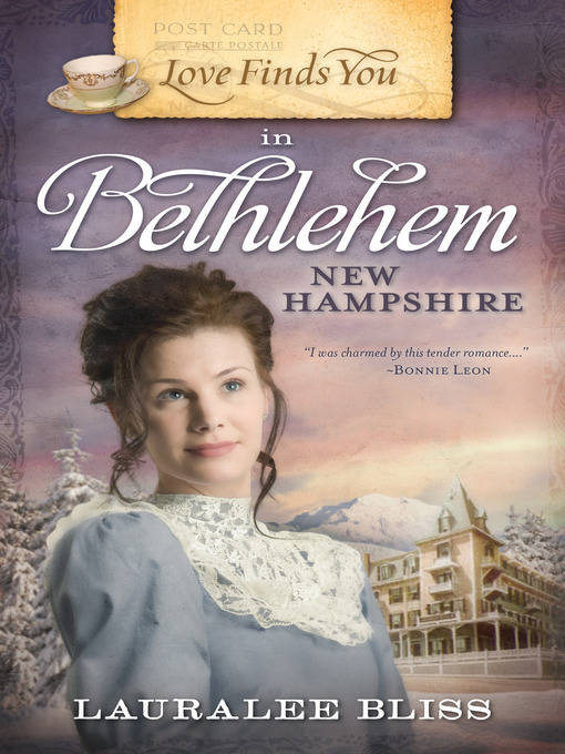 Title details for Love Finds You in Bethlehem, New Hampshire by Lauralee Bliss - Available